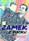 ebook Zamek z piasku - Patryk Stolarski