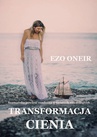 ebook Transformacja Cienia - Ezo Oneir