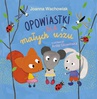 ebook Opowiastki dla małych uszu - Joanna Wachowiak