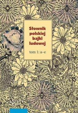 ebook Słownik polskiej bajki ludowej, t. 1–3