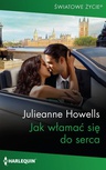 ebook Jak włamać się do serca - Julieanne Howells