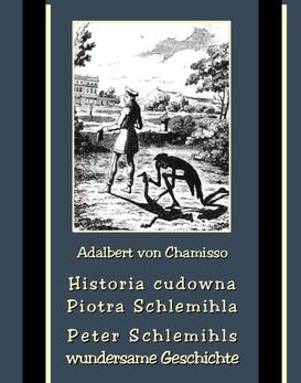ebook Historia cudowna Piotra Schlemihla - Peter Schlemihls wundersame Geschichte