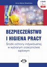 ebook Bezpieczeństwo i higiena pracy. Środki ochrony indywidualnej w wybranym orzecznictwie sądowym (e-book) - Anna Maria Słowińska