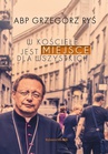 ebook W Kościele jest miejsce dla wszystkich - Abp Grzegorz Ryś