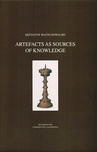 ebook Artefacts as sources of knowledge - Krzysztof Maciej Kowalski