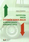 ebook Statystyczna analiza systemów bonus-malus w ubezpieczeniach komunikacyjnych - Anna Szymańska