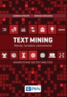 ebook Text Mining: metody, narzędzia i zastosowania - Mariusz Dzieciątko,Dominik Spinczyk