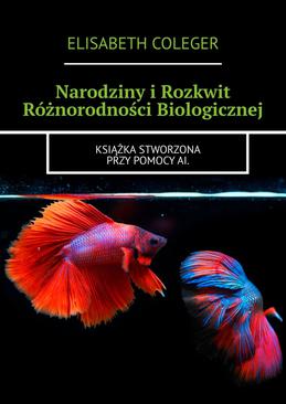 ebook Narodziny i Rozkwit Różnorodności Biologicznej