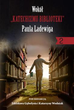 ebook Wokół „Katechizmu biblioteki” Paula Ladewiga 2