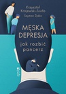 ebook Męska depresja - Krzysztof Krajewski-Siuda,Szymon Żyśko