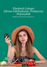 ebook Zdrowe Odchudzanie: Praktyczny Przewodnik - Elisabeth Coleger