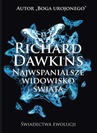 ebook Najwspanialsze widowisko świata. Świadectwa ewolucji - Richard Dawkins