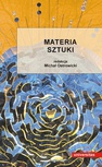 ebook Materia sztuki - Michał Ostrowicki