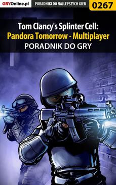 ebook Tom Clancy's Splinter Cell: Pandora Tomorrow - Multiplayer - poradnik do gry