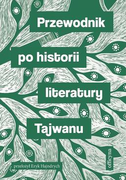 ebook Przewodnik po historii literatury Tajwanu