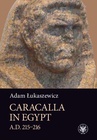 ebook Caracalla in Egypt (A.D. 215–216) - Adam Łukaszewicz