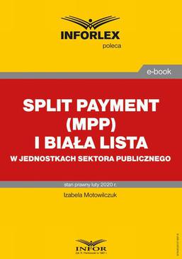 ebook Split payment (MPP) i biała lista w jednostkach sektora finansów publicznych