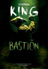 ebook Bastion - Stephen King