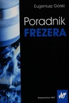ebook Poradnik frezera - Eugeniusz Górski
