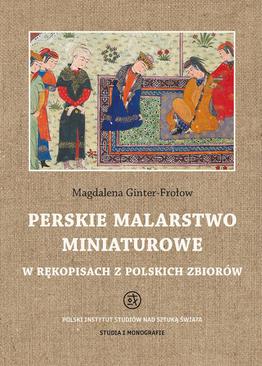 ebook Perskie malarstwo miniaturowe w rękopisach z polskich zbiorów
