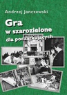 ebook Gra w szarozielone dla początkujących - Andrzej Janczewski