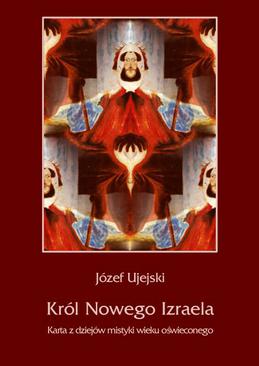 ebook Król Nowego Izraela. Karta z dziejów mistyki wieku oświeconego