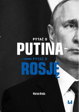 ebook Pytać o Putina - pytać o Rosję