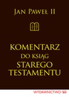 ebook Komentarz do Ksiąg Starego Testamentu - Jan Paweł II