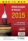 ebook Rynek książki w Polsce 2015. Who is who - Piotr Dobrołęcki,Ewa Tenderenda-Ożóg