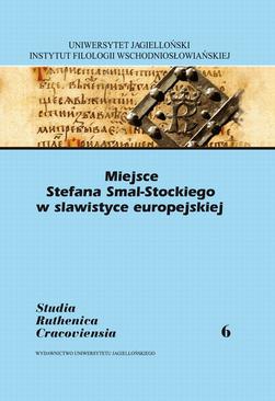 ebook Miejsce Stefana Smal-Stockiego w slawistyce europejskiej