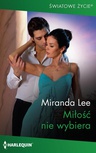 ebook Miłość nie wybiera - Miranda Lee