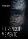 ebook Florenckie memento - Piotr Sleboda
