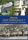 ebook Historia Szkoły Podstawowej nr 1 im. Marynarki Wojennej RP w Świnoujściu - Agnieszka Kotkiewicz