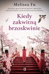 ebook Kiedy zakwitną brzoskwinie - Melissa Fu