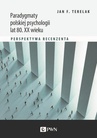 ebook Paradygmaty polskiej psychologii lat 80. XX wieku - Jan F. Terelak