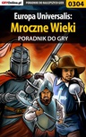 ebook Europa Universalis: Mroczne Wieki - poradnik do gry - Paweł "Pejotl" Jankowski