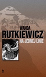 ebook Na jednej linie - Wanda Rutkiewicz