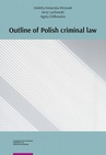 ebook Outline of Polish criminal law - Jerzy Lachowski,Violetta Konarska-Wrzosek,Agata Ziółkowska