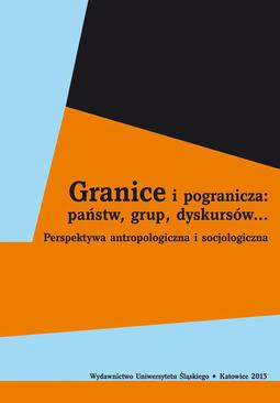 ebook Granice i pogranicza: państw, grup, dyskursów...