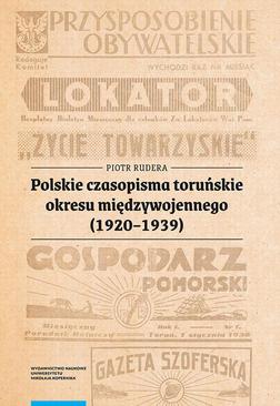 ebook Polskie czasopisma toruńskie okresu międzywojennego (1920-1939)
