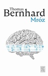 ebook Mróz - Thomas Bernhard