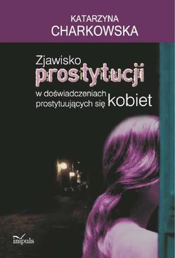 ebook Zjawisko prostytucji w doświadczeniach prostytuujących się kobiet