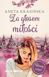 ebook Za głosem miłości - Aneta Krasińska