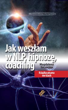 ebook Jak weszłam w NLP, hipnozę, coaching