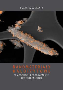 ebook Nanomateriały haloizytowe w adsorpcji i fotokatalizie heterogenicznej