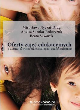 ebook Oferty zajęć edukacyjnych dla dzieci w wieku przedszkolnym i wczesnoszkolnym