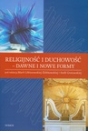 ebook Religijność i duchowość - dawne i nowe reformy - 