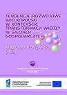 ebook Tendencje rozwojowe Wielkopolski w kontekście transformacji wiedzy w sieciach gospodarczych - Magdalena K. Wyrwicka