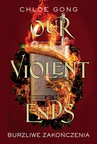 ebook Our Violent Ends. Burzliwe zakończenia - Chloe Gong
