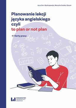 ebook Planowanie lekcji języka angielskiego, czyli to plan or not plan